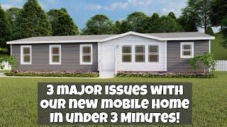 3 Major Issues with our new Mobile Home! Doublewide less than a year old already with issues!