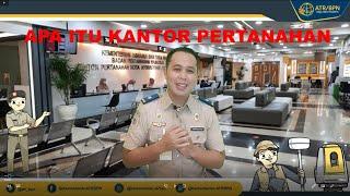 Apa itu Kantor Pertanahan (BPN)