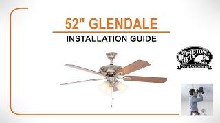 52" Glendale Ceiling Fan Installation Guide