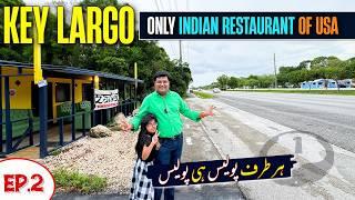 Arrived in Key Largo | the Phuket of America | Only Indian Food in key west | Ep 2