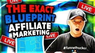 Full Time Affiliate Marketing Business From Scratch [EXACT BLUEPRINT] Live!