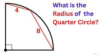 Olympiad Mathematics | Find the radius of the quarter circle | ( Easy explanation) | #math  #maths