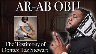 Star Witness in case against AR-Ab and OBH, Dontez Stewart REAL COURT TESTIMONY