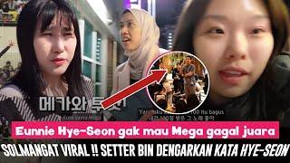 LIVE VIRAL MEGA! Setter BIN wajib dengarkan Eunnie "ROTASI SETTER BIN, MEGA HARUS JUARA" Solmangat