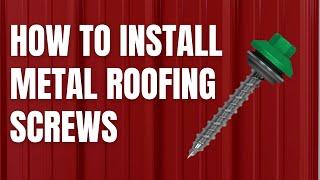 How to install a metal roof screw