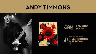 Andy Timmons | Lending a Hand with JAM pedals