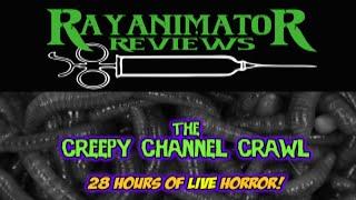 Creepy Channel Crawl Promo - Rayanimator Reviews