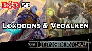 Races of the Realms: Loxodons and Vedalken - The Dungeoncast Ep.249