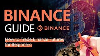 Binance Futures Trading: Complete Beginner's Guide & Step-by-Step Tutorial for Success!