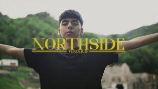 Venin Jud - Northside (Videoclip Oficial)