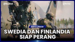 Swedia dan Finlandia Desak Warganya Bersiap Hadapi Kemungkinan Perang