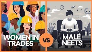 Shifting Gender Dynamics in Trades: Rise in Women's Representation, Increase in Male NEETs