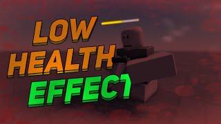 How To Make LOW HEALTH EFFECT | sounds | effects // Roblox Studio