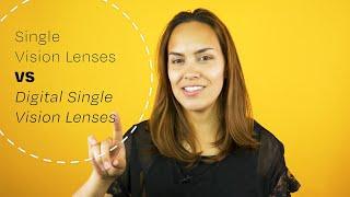 Single Vision Lenses vs Digital Single Vision Lenses