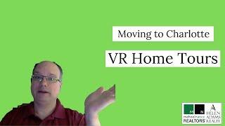 Moving to Charlotte | VR Home Tours