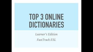 Top 3 Free Online Dictionaries