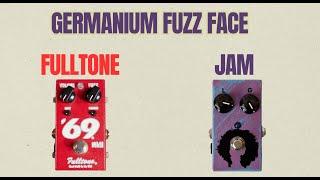 Germanium Fuzz Face - Jam Fuzz Phrase vs Fulltone 69 NKT275