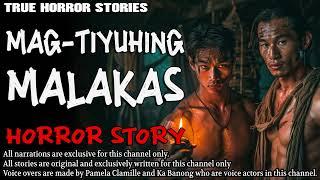 MAG-TIYUHING MALAKAS HORROR STORY | True Horror Stories | Tagalog Horror