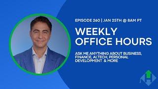 Weekly LIVE Office Hours #260: Q&A Career/Business/Finance Topics.SEE DESCRIPTIONS FOR CLICKABLE Q&A