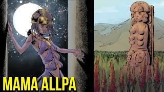 Mama Allpa – The Strange Goddess of Fertility – Inca Mythology