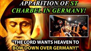 Apparition of St Charbel in Germany: All countries that call to me I will bless!