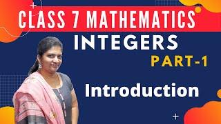 Integers Class 7 (Part-1) Introduction |Mathematics| NCERT / CBSE