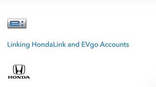 Honda Prologue | Linking HondaLink and EVgo Accounts