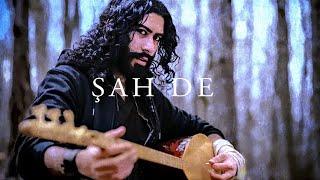 Şah De - Turkish Song