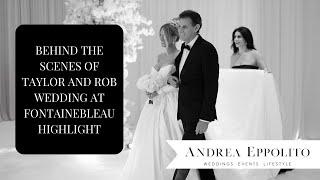 Behind the Scenes Highlight Reel of Taylor + Rob's Fontainebleau Las Vegas Wedding