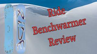 The 2025 Ride Benchwarmer Snowboard Review