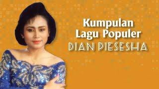 Kumpulan Lagu Populer Dian Piesesha