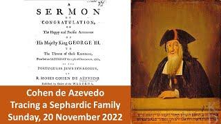 Cohen de Azevedo - Tracing a Sephardic Family