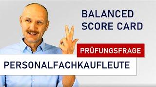 Wie löst man eine IHK-Prüfungsfrage zur Balanced Score Card?