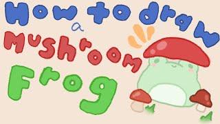 How to draw a cute mushroom frog