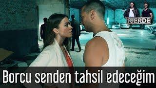 İçerde - Borcu Senden Tahsil Edeceğim