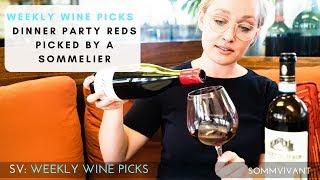 How to Drink Like a Sommelier - 2 Value Red Wines PERFECT for a dinner party! #weeklywinepicks