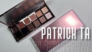 Patrick Ta Major Dimension III Matte Eyeshadow Palette | Live Swatches