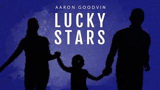 Aaron Goodvin - Lucky Stars (Official Lyric Video)