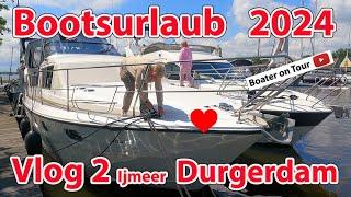 Vlog 2  Bootsurlaub 2024 - Durgerdam von Nijkerk - Bootfahren – Niederlande - Holland - Markermeer