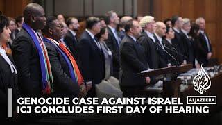 ICJ concludes first day of hearing in genocide case against Israel