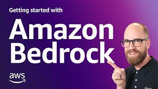Getting Started with Amazon Bedrock