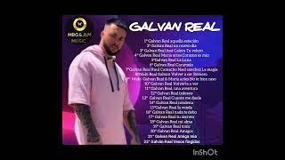 GALVÁN REAL - ( MEJORES TEMAS )