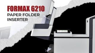 Formax FC/ FD 6210 Paper folder Inserter (ONE sheet)