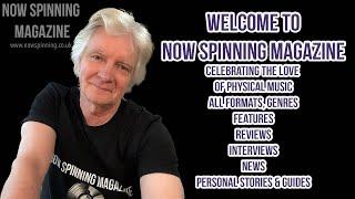 Welcome To Now Spinning Magazine