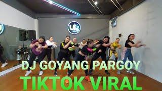 DJ GOYANG PARGOY - TIKTOK VIRAL | ZUMBA | DANCE | WORKOUT | CHOREO | LELY HERLY