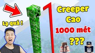 Minecraft, Nhưng bqThanh Tạo Ra CREEPER Cao 1000m Troll Ốc...