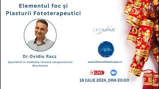 Provocarile caniculare si Fototerapia, cu dr. OVIDIU RACZ