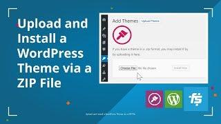 How to upload and activate a WordPress theme ZIP file