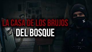 La Casa de los BRUJOS EN EL BOSQUE