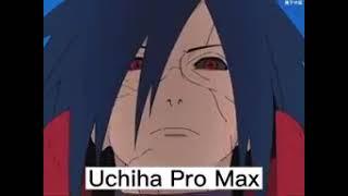 Uchiha.... Uchiha pro ..... Uchiha pro max.... Uchiha lite.  #anime #amv #uchiha  #naruto